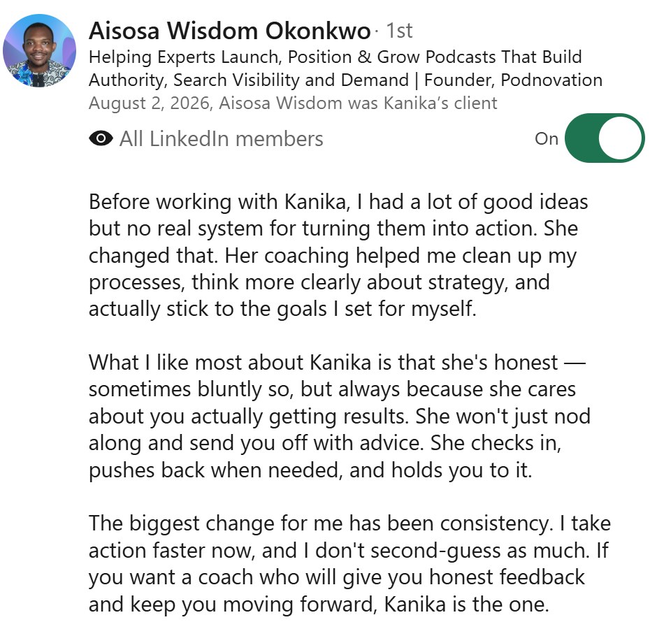 LinkedIn recommendation from Aisosa Wisdom Okonkwo, Founder of Podnovation, about going from good ideas to a real system.